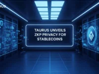 Taurus Unveils ZKP Privacy for Stablecoins